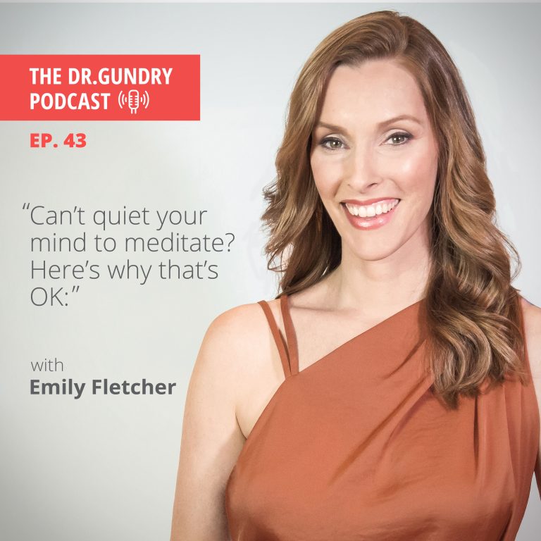 Emily Fletcher, meditation expert, chats with Dr. Gundry