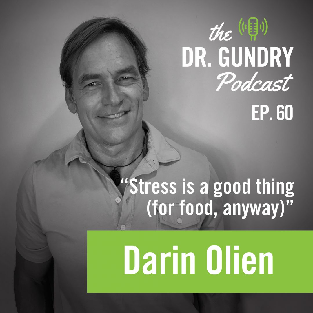 Dr. Gundry and Darin Olien discuss the world's most powerful "superfoods"