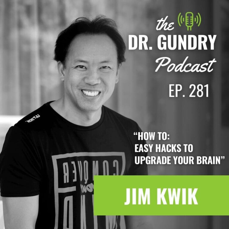 Dr. Gundry and Jim Kwik Talk Reshaping Cognition