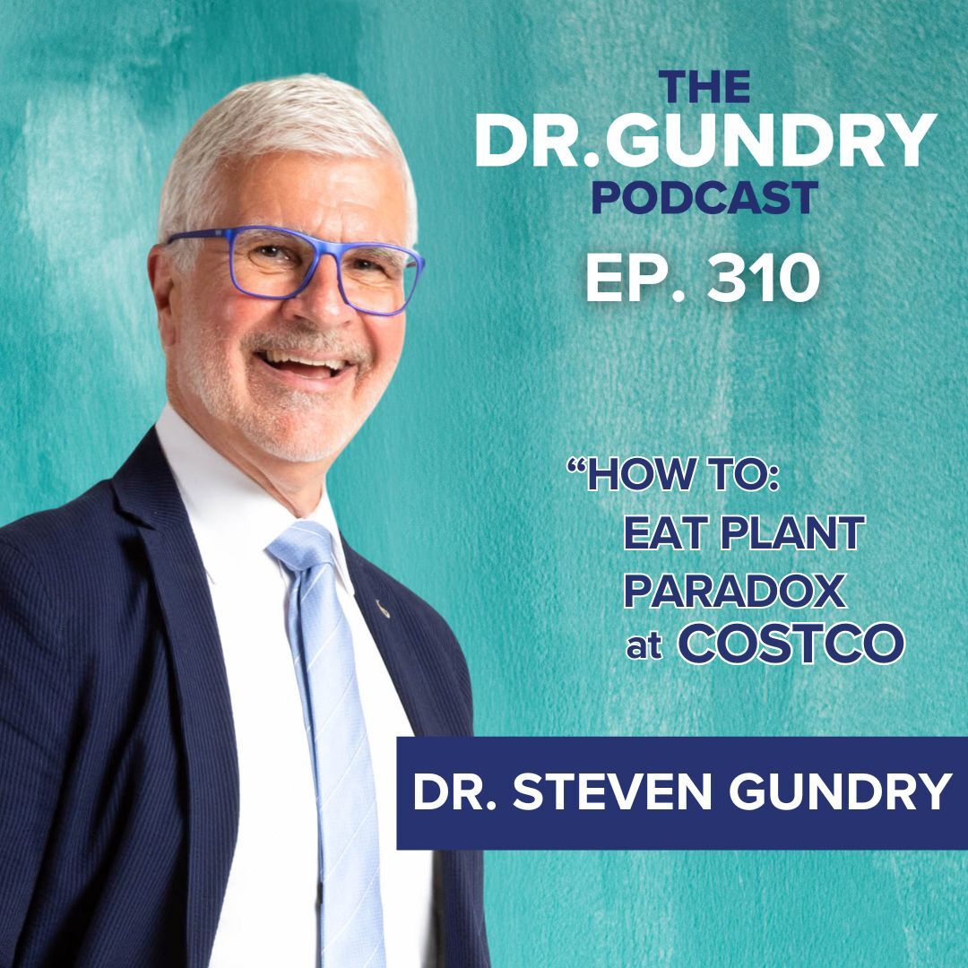 Dr. Steven Gundry Reveals The Healthiest Foods At Costco